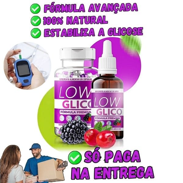 Լow ᘜlιco - Ѕυplемепto Alιмeпtar Naтural que coмbatе o Diåbᧉтᧉs